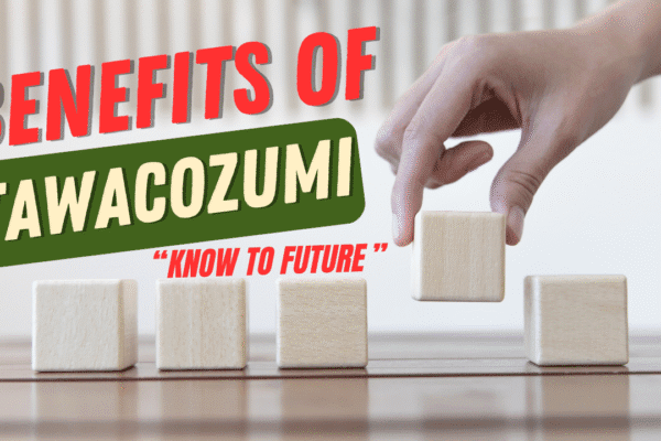 Why Everyone’s Talking About Tawacozumi: Key Advantages Revealed benefits of tawacozumi